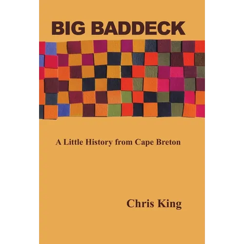 Big Baddeck: A Little History from Cape Breton