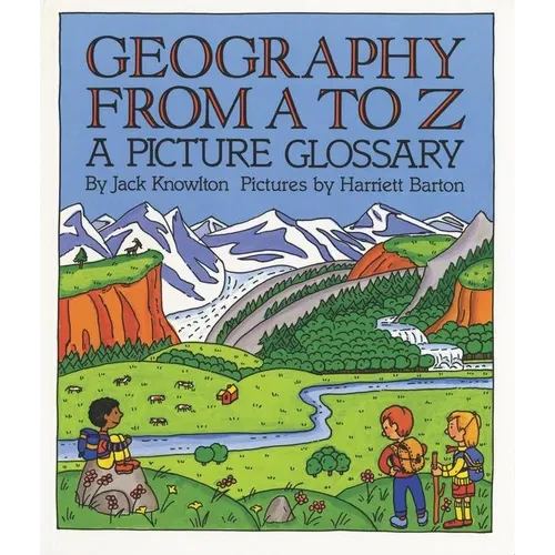 Geography from A to Z: A Picture Glossary - Paperback
