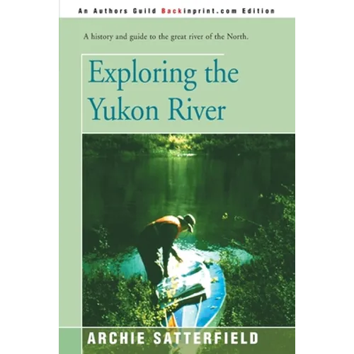 Exploring the Yukon River