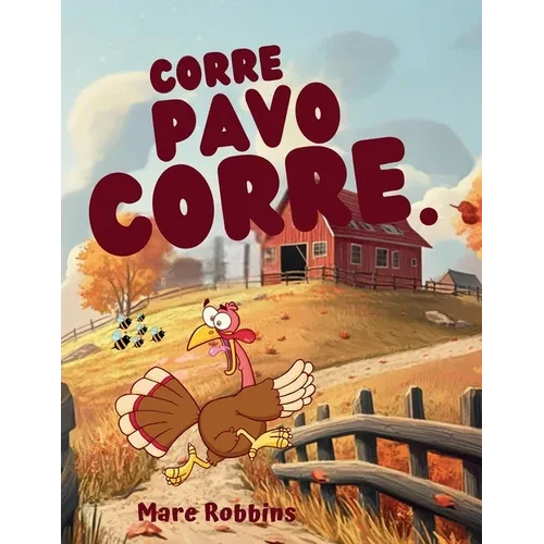 Corre, Pavo Corre - Paperback