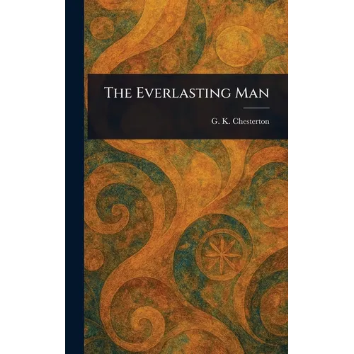 The Everlasting Man - Hardcover - IBook Store