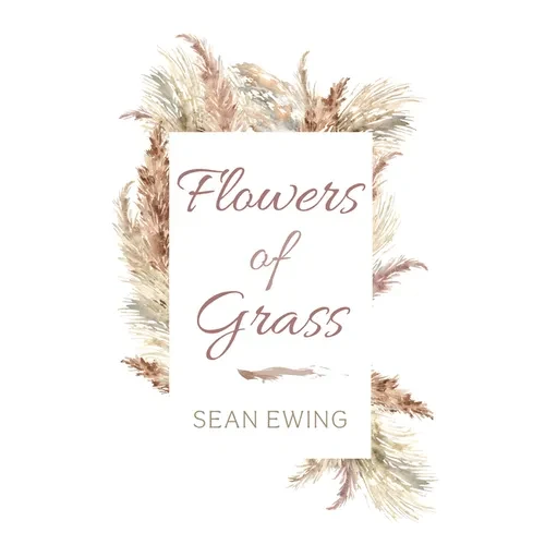 Flowers of Grass - Paperback