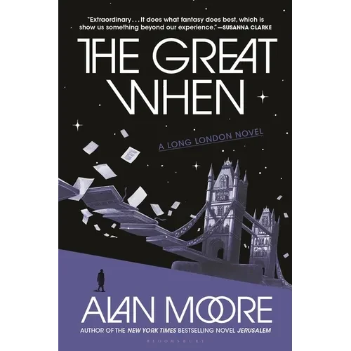 The Great When: A Long London Novel