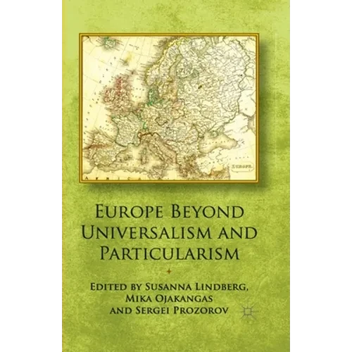 Europe Beyond Universalism and Particularism - Paperback