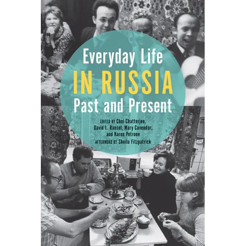 Everyday Life in Russia Past and Present - Paperback - IBook Store