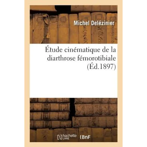 Étude Cinématique de la Diarthrose Fémorotibiale
