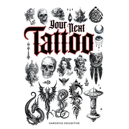 Your Next Tattoo: The Ultimate 320-page with Over 2,000 Ready-to-Use Body Art Designs to Inspire Your Next Ink. 100% Original Tattoo Designs Across 40 - Hardcover
