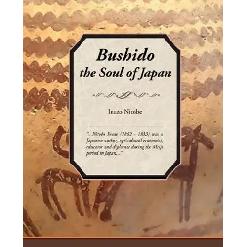 Bushido, the Soul of Japan - Paperback
