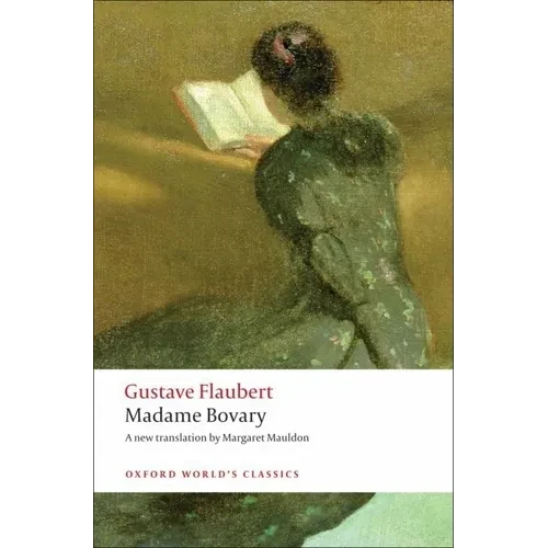 Madame Bovary: Provincial Manners - Paperback
