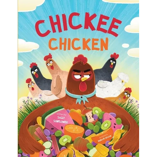 Chickee Chicken - Paperback