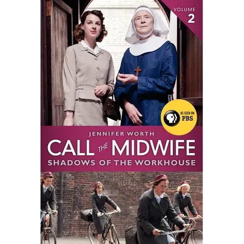 Call the Midwife: Shadows of the Workhouse - Paperback