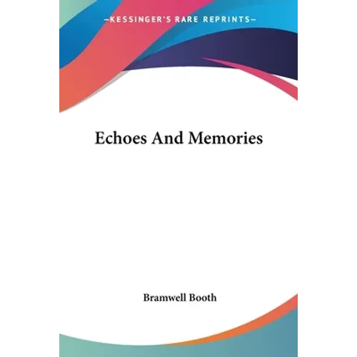 Echoes And Memories - Paperback