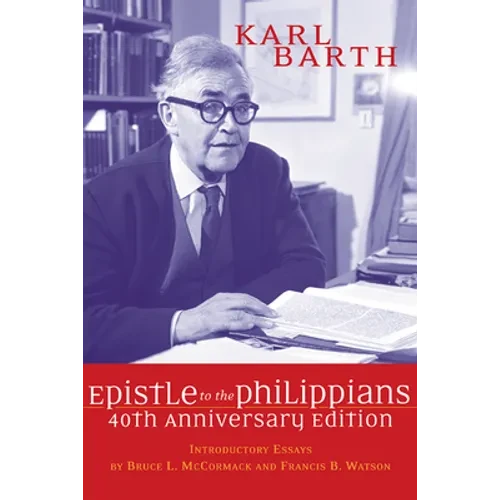 The Epistle to the Philippians, 40th Anniversary Edition - Paperback
