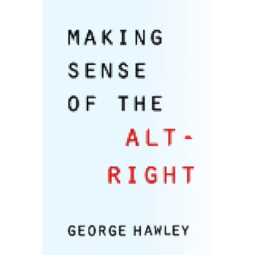 Making Sense of the Alt-Right - Paperback - IBook Store