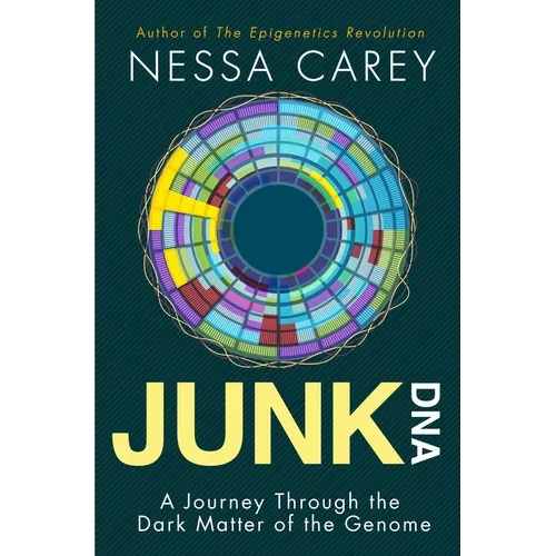 Junk DNA: A Journey Through the Dark Matter of the Genome - Paperback - IBook Store