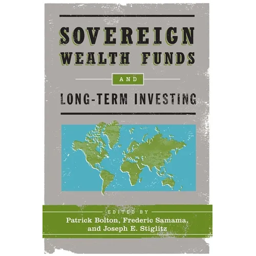 Sovereign Wealth Funds and Long-Term Investing - Paperback - IBook Store