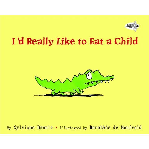 I'd Really Like to Eat a Child