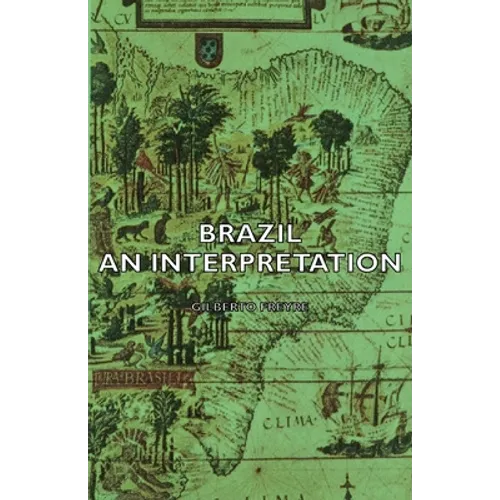 Brazil - An Interpretation