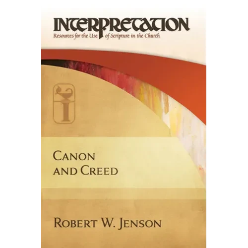 Canon and Creed - Hardcover