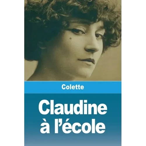 Claudine à l'école - Paperback