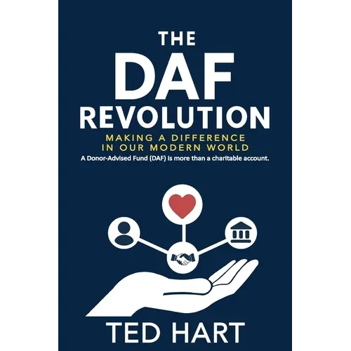 The DAF Revolution: Making a Difference in Our Modern World - Paperback