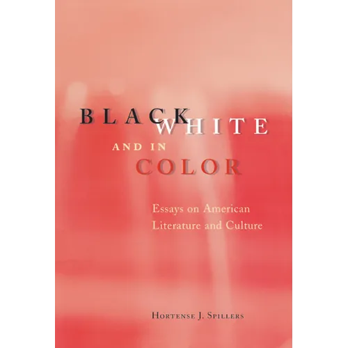 Black, White, and in Color: Essays on American Literature and Culture - Paperback - IBook Store