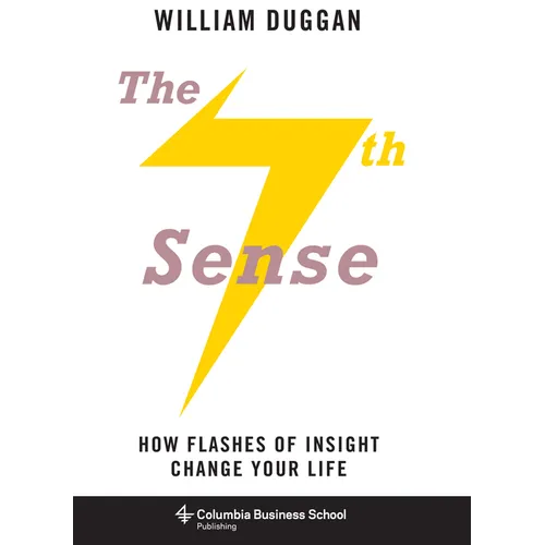 The Seventh Sense: How Flashes of Insight Change Your Life - Paperback - IBook Store