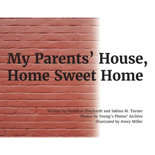 My Parents' House, Home Sweet Home - Paperback - IBook Store