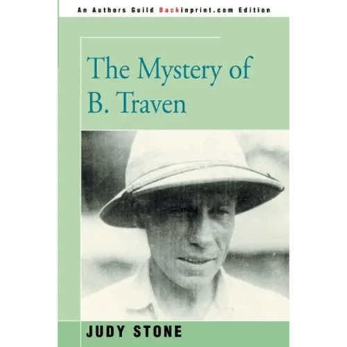 The Mystery of B. Traven