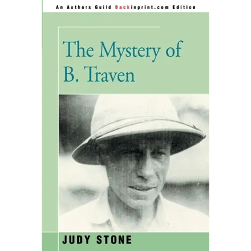 The Mystery of B. Traven