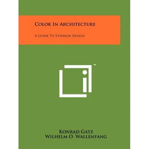 Color In Architecture: A Guide To Exterior Design