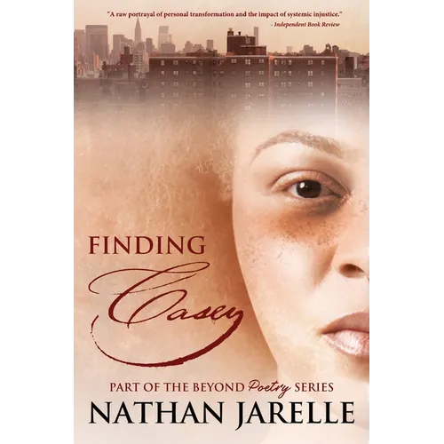 Finding Casey: Part of the Beyond Poetry Series