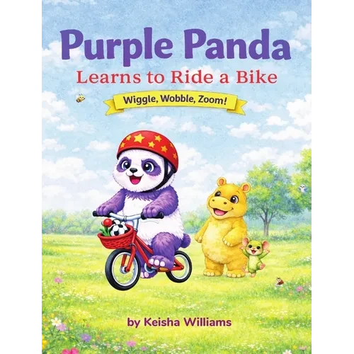 Purple Panda Learns to Ride a Bike - Hardcover