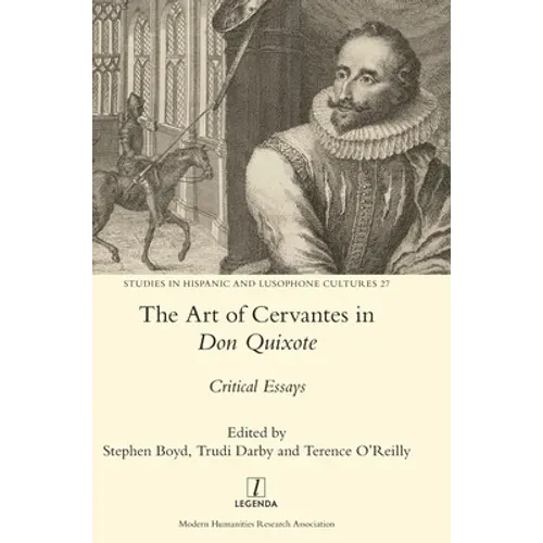 The Art of Cervantes in Don Quixote: Critical Essays - Hardcover