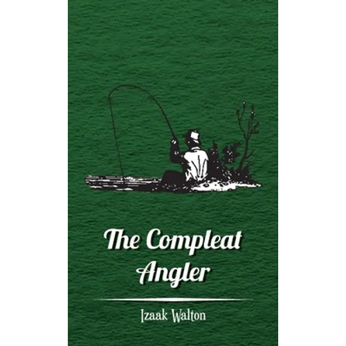 The Compleat Angler - Hardcover - IBook Store