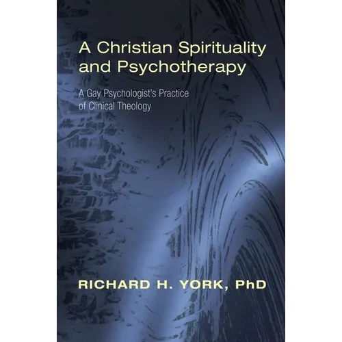 A Christian Spirituality and Psychotherapy - Paperback
