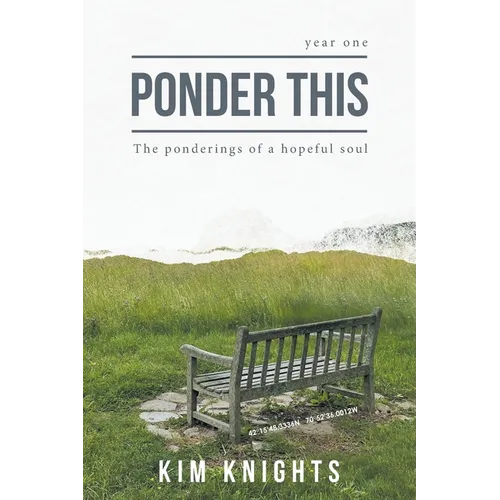 Ponder This: The ponderings of a hopeful soul - Paperback - IBook Store