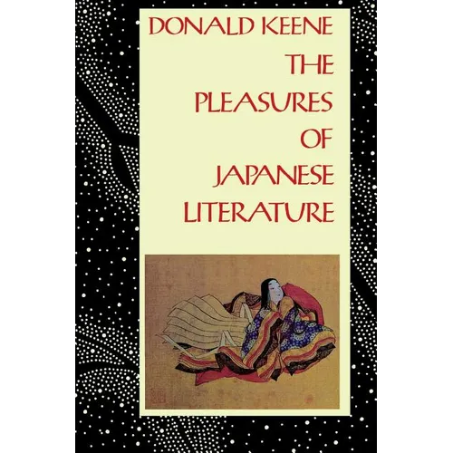 The Pleasures of Japanese Literature - Paperback - IBook Store