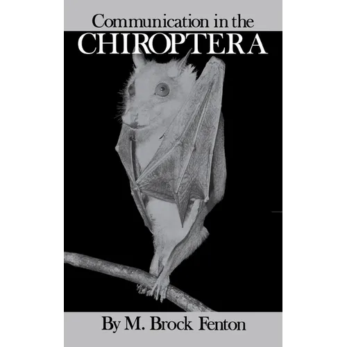 Communication in the Chiroptera - Hardcover - IBook Store