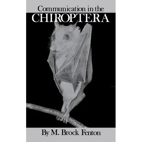 Communication in the Chiroptera - Hardcover