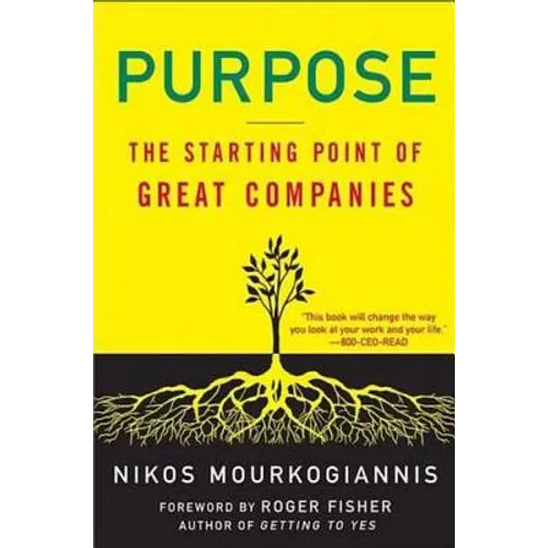 Purpose: The Starting Point of Great Companies - Paperback - IBook Store