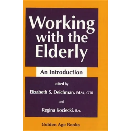 Working with the Elderly - Hardcover