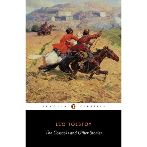 The Cossacks and Other Stories