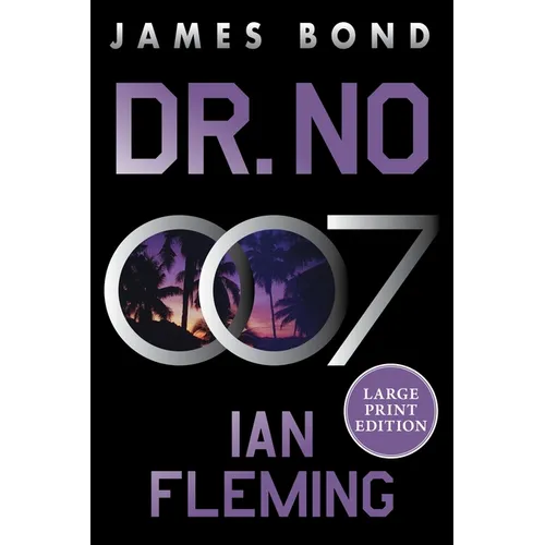 Dr. No: A James Bond Novel