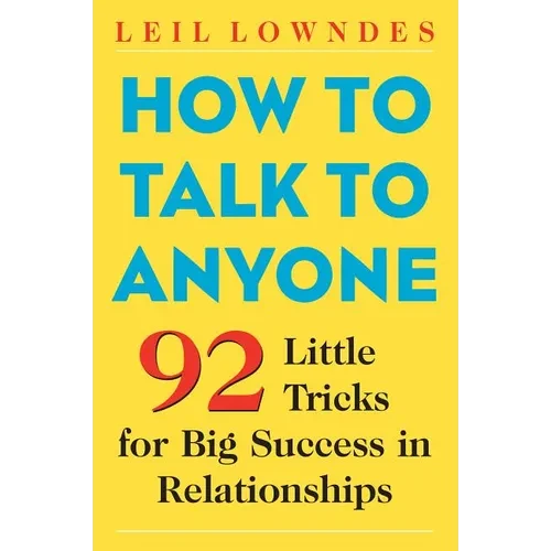 How to Talk to Anyone: 92 Little Tricks for Big Success in Relationships - Paperback