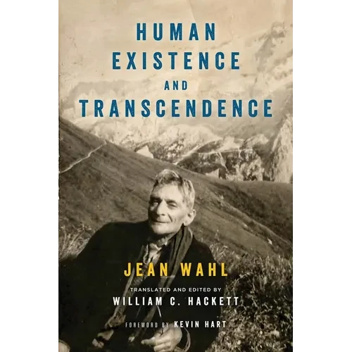 Human Existence and Transcendence - Hardcover