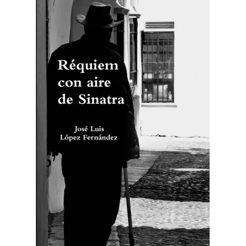 Réquiem con aire de Sinatra - Paperback - IBook Store