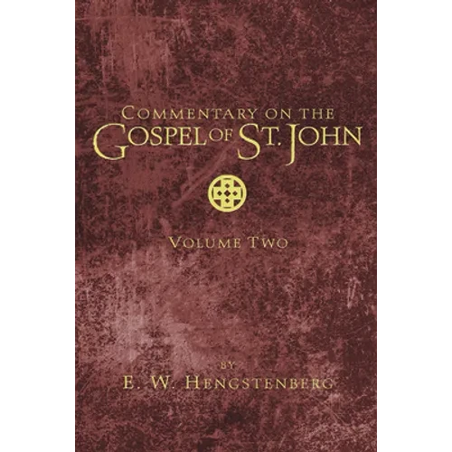 Commentary on the Gospel of St. John, Volume 2 - Paperback