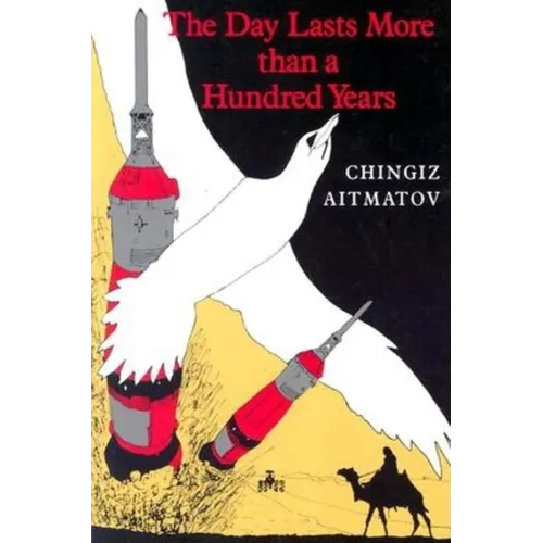 The Day Lasts More Than a Hundred Years