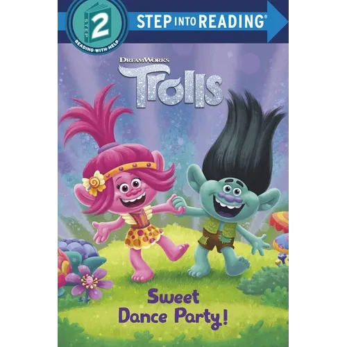 Sweet Dance Party! (DreamWorks Trolls) - Paperback
